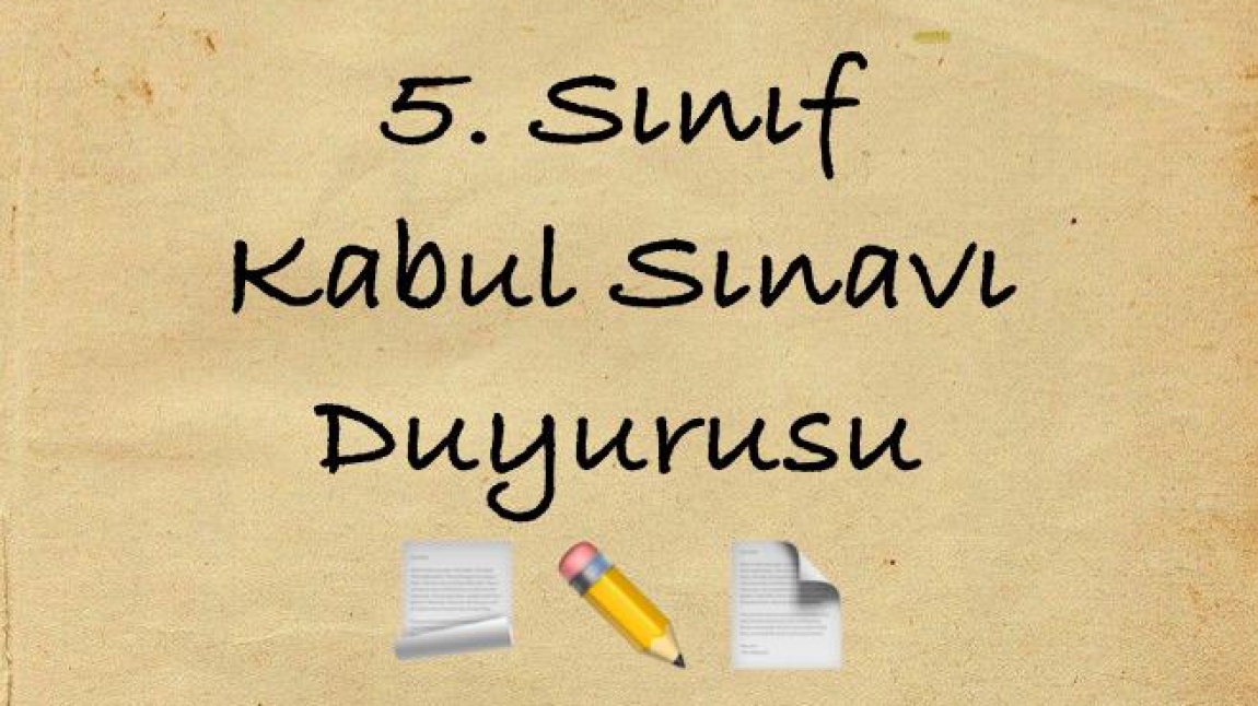 5.Sınıf Kabul Sınavı Sınıf Listeleri